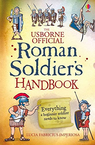 Roman soldier's handbook (Handbooks)
