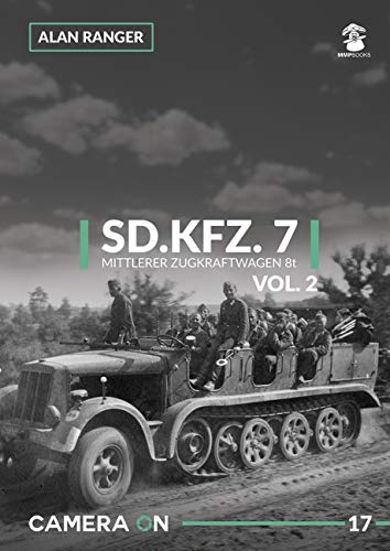 Sd.Kfz. 7 Mittlerer Zugkraftwagen 8t Vol. 2: 17 (Camera on)