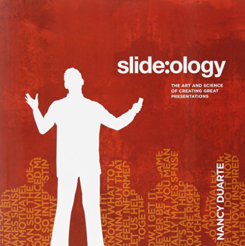 slide:ology: The Art and Science of Creating Great Presentations: The Art and Science of Presentation Design