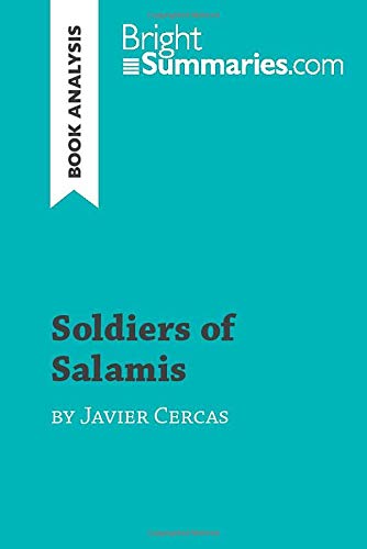 Soldiers of Salamis by Javier Cercas (Book Analysis): Detailed Summary, Analysis and Reading Guide