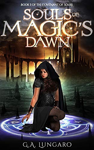 Souls of Magic's Dawn: Book 1 of the Covenant of Souls (English Edition)