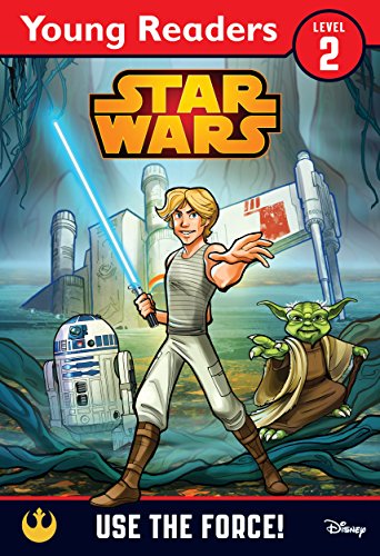 Star Wars: Use the Force!: Star Wars Young Readers