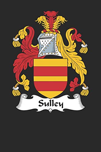 Sulley: Sulley Coat of Arms and Family Crest Notebook Journal (6 x 9 - 100 pages)