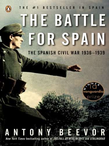 The Battle for Spain: The Spanish Civil War 1936-1939 (English Edition)