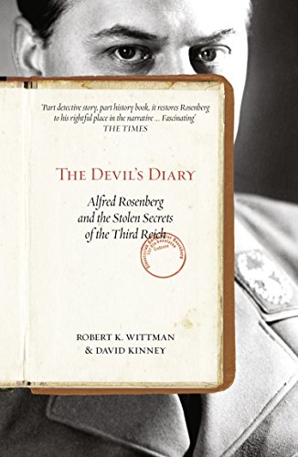 The Devil’s Diary: Alfred Rosenberg and the Stolen Secrets of the Third Reich (English Edition)