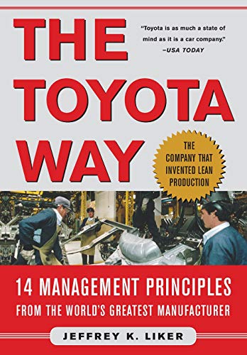 the Toyota way. 14 management principles from the world's greatest manufacturer