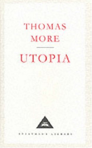 Utopia (Everyman's Library Classics)