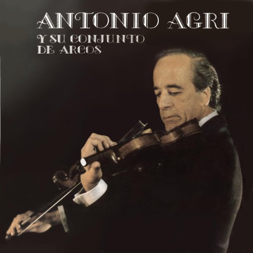 Vinyl Replica: Antonio Agri Y Su Conjunto De Arcos