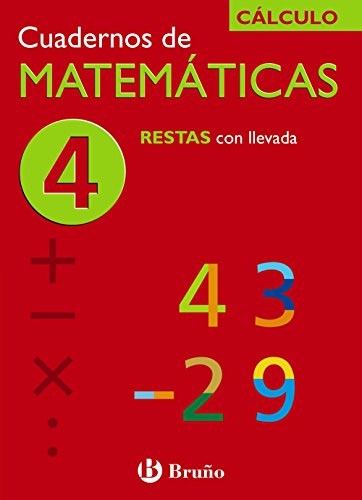 4 Restas con llevada (Castellano - Material Complementario - Cuadernos De Matemáticas) - 9788421656716