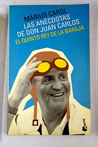 Anécdotas de Don Juan Carlos.El quinto rey de la baraja