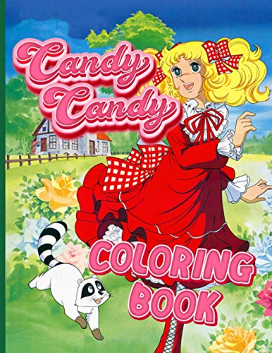 Candy Candy Coloring Book: Candy Candy Stress-Relief Coloring Books For Kids And Adults