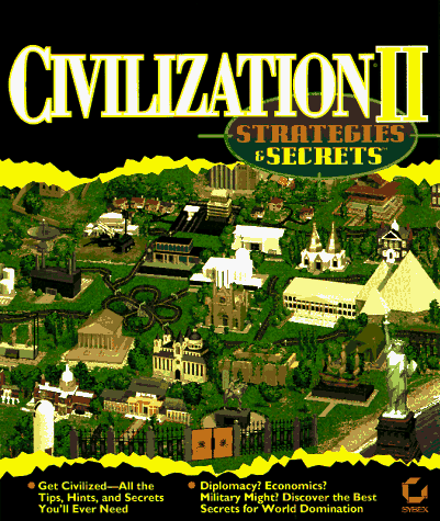 Civilization II: Strategies and Secrets