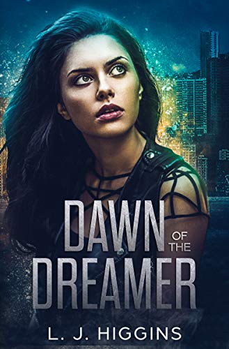 Dawn of the Dreamer (Dreamer Trilogy Book 1) (English Edition)