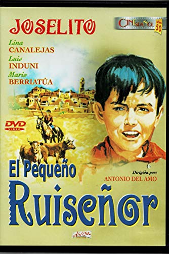 DVD EL PEQUEÑO RUISEÑOR-JOSELITO-CINE ESPAÑOL AÑOS 50-1956-DIVISA 2003