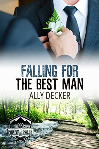 Falling For the Best Man (Love at the Summer Camp Book 1) (English Edition)