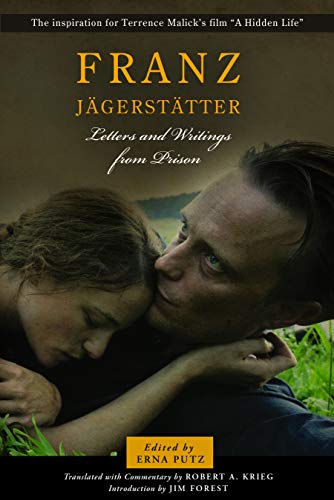 Franz Jagerstatter: Letters and Writings from Prison (English Edition)