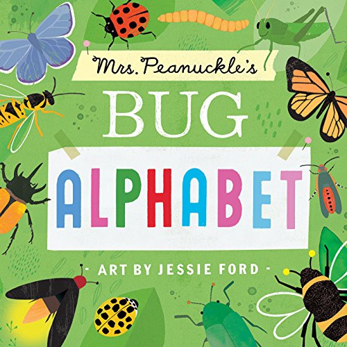 Mrs. Peanuckle's Bug Alphabet: 4 (Mrs. Peanuckle's Alphabet)