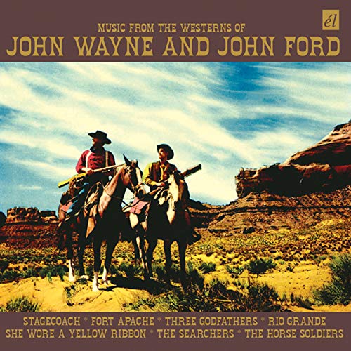 Music From The Westerns Of John Wayne