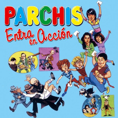Parchis entra en Acción (Original Motion Picture Soundtrack)