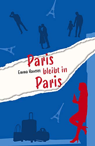 Paris bleibt in Paris (German Edition)