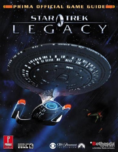 Star Trek Legacy: Official Strategy Guide (Prima Official Game Guides)