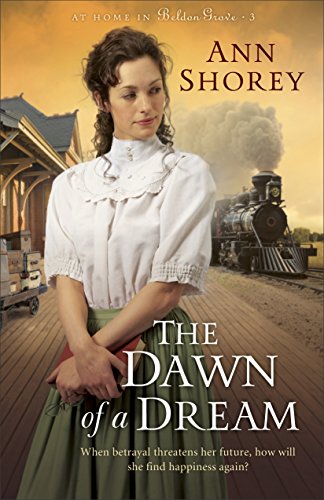 The Dawn of a Dream (At Home in Beldon Grove Book #3) (English Edition)