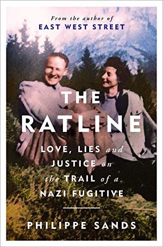 The Ratline: Love, Lies and Justice on the Trail of a Nazi Fugitive (English Edition)
