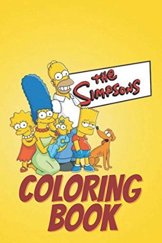 The Simpsons Coloring Book: Great simpsons coloring book for kids aged 3+.50 pages book full of simpsons images to color & 50 pages to draw.