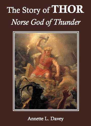 The Story of Thor: Norse God of Thunder (English Edition)