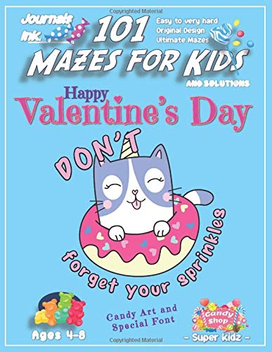 101 Mazes for Kids: SUPER KIDZ Book. Children - Ages 4-8 (US Edition). Cute Custom Candy Art Interior. 101 Puzzles & Solutions. Kitty Cat Unicorn. ... for a fun activity gift! (Superkidz - MJ18)