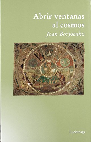 Abrir ventanas al cosmos (FILOSOFIAS Y RELIGIONES) de Joan Borysenko (5 feb 2002) Tapa blanda