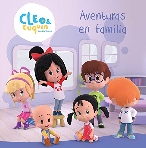 Aventuras en familia (Cleo y Cuquín. Álbum ilustrado)