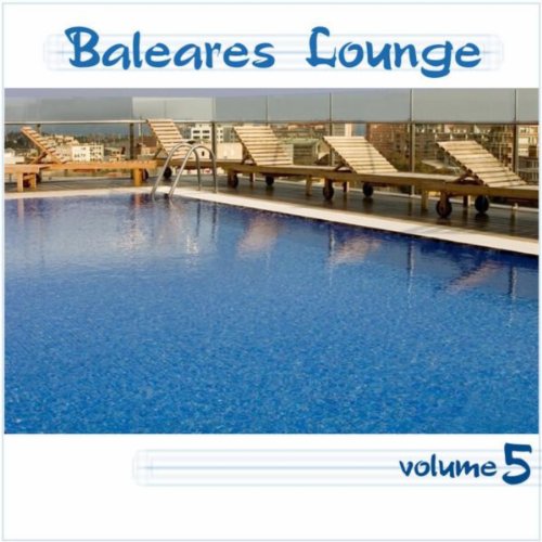 Baleares lounge vol. 5