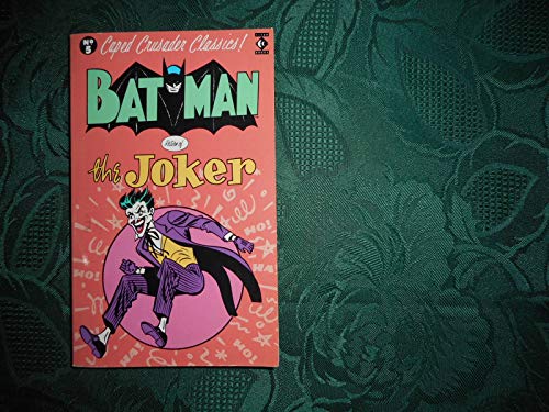 Batman: Return of the Joker (Caped Crusader Classics S.)