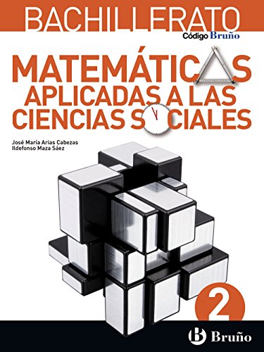 Código Bruño Matemáticas Aplicadas a las Ciencias Sociales 2 Bachillerato - 9788469611579