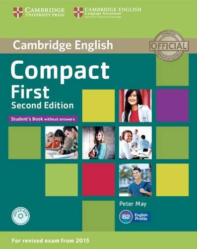 Compact First Student's Book without Answers with CD-ROM Second Edition