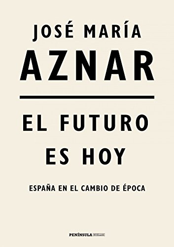 El futuro es hoy: España en el cambio de época