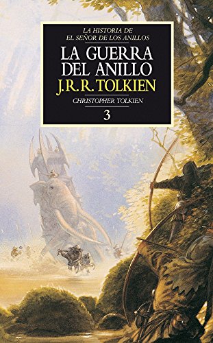 Historia de El Señor de los Anillos nº 03/04 La Guerra del Anillo (Biblioteca J. R. R. Tolkien)