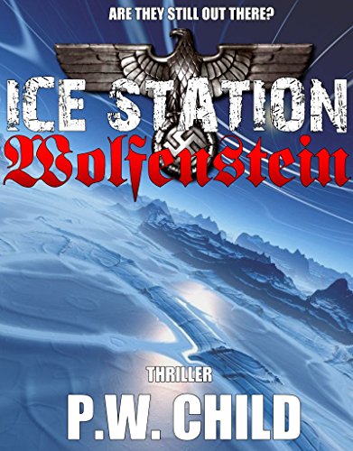Ice Station Wolfenstein (Order of the Black Sun Series Book 1) (English Edition)