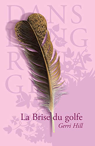 La Brise du golfe (French Edition)