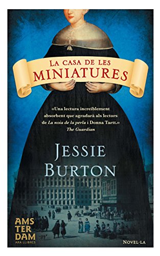 La casa de les miniatures (NOVEL-LA) (Catalan Edition)