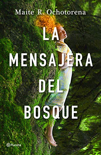 La mensajera del bosque (Autores Españoles e Iberoamericanos)