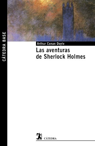 Las aventuras de Sherlock Holmes (Cátedra base)