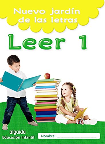 Nuevo jardín de las letras. Leer 1. Educación Infantil (Educación Infantil Algaida. Lectoescritura) - 9788490677407