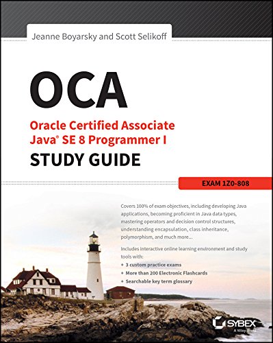 OCA: Oracle Certified Associate Java SE 8 Programmer I Study Guide: Exam 1Z0-808 (English Edition)