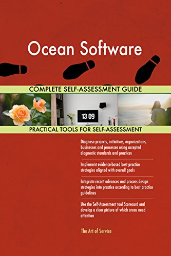 Ocean Software All-Inclusive Self-Assessment - More than 700 Success Criteria, Instant Visual Insights, Comprehensive Spreadsheet Dashboard, Auto-Prioritized for Quick Results