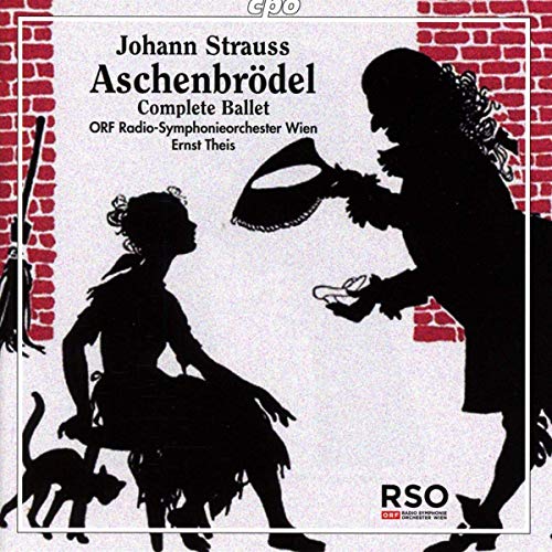 Strauss: Aschenbrodel [ORF Radio-Symphonieorchester Wien; Ernst Theis] [Cpo: 777950-2]
