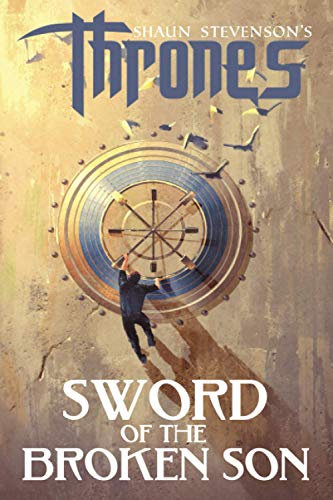 Sword of the Broken Son: 2 (Thrones)