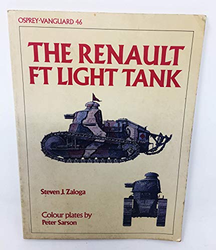 The Renault F. T. Light Tank (Vanguard)