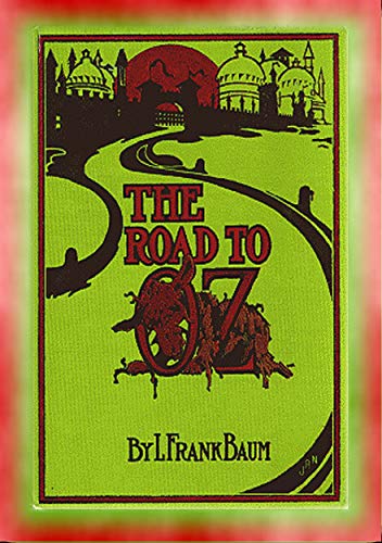 THE ROAD to OZ - Book 4 in the Books of Oz series (English Edition)